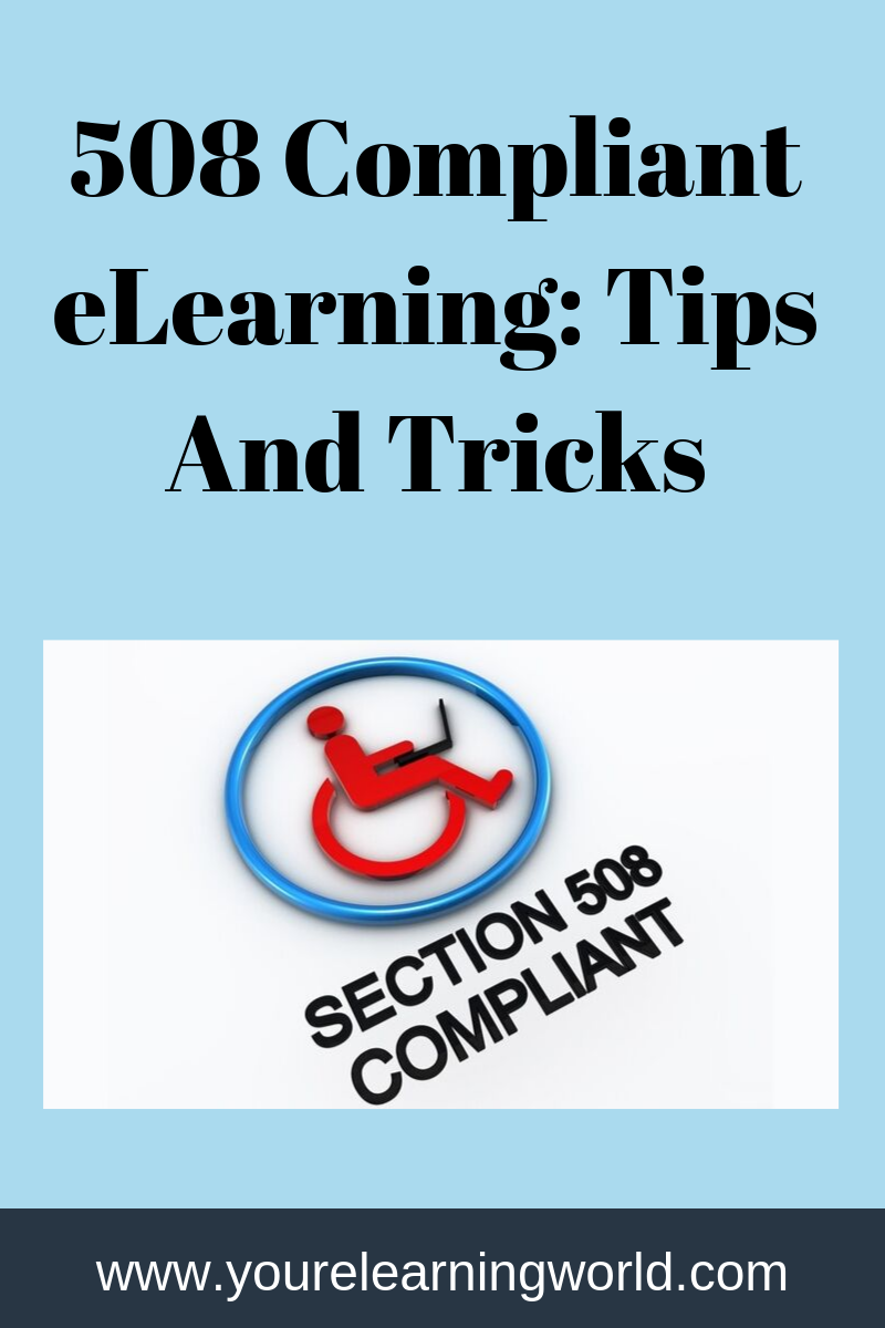 Designing 508 compliant eLearning