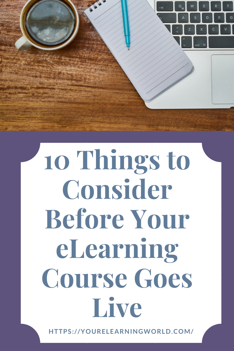 10 things to consider before your course goes live