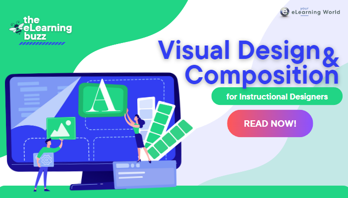 Visual design and composition for Instructional designers
